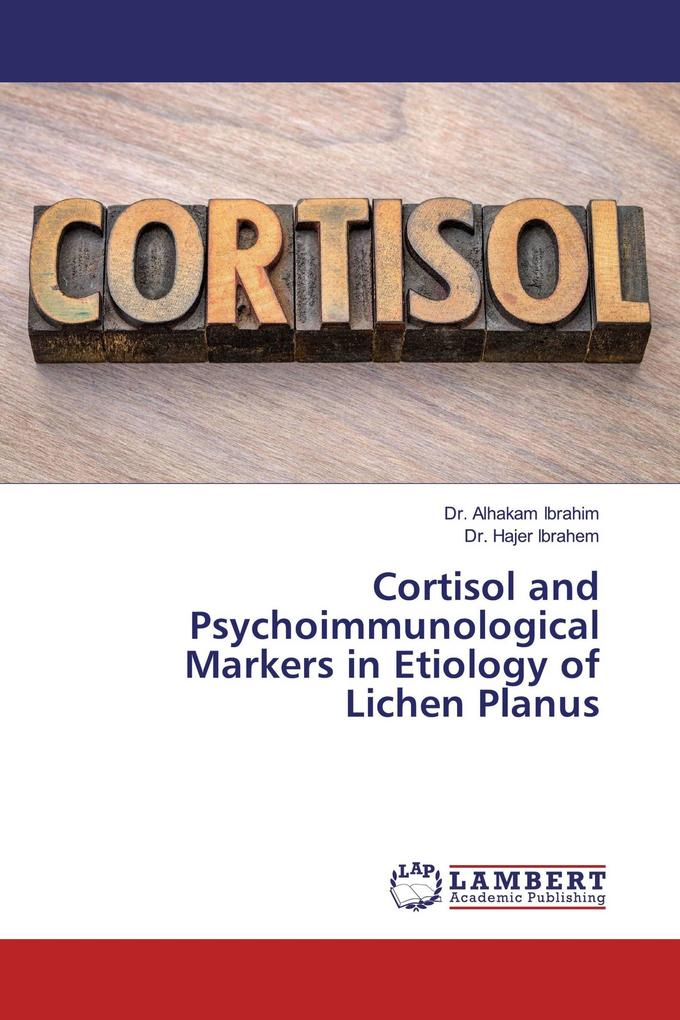 Cortisol and Psychoimmunological Markers in Etiology of Lichen Planus