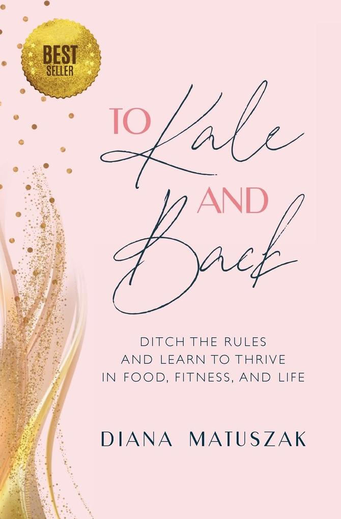 To Kale and Back