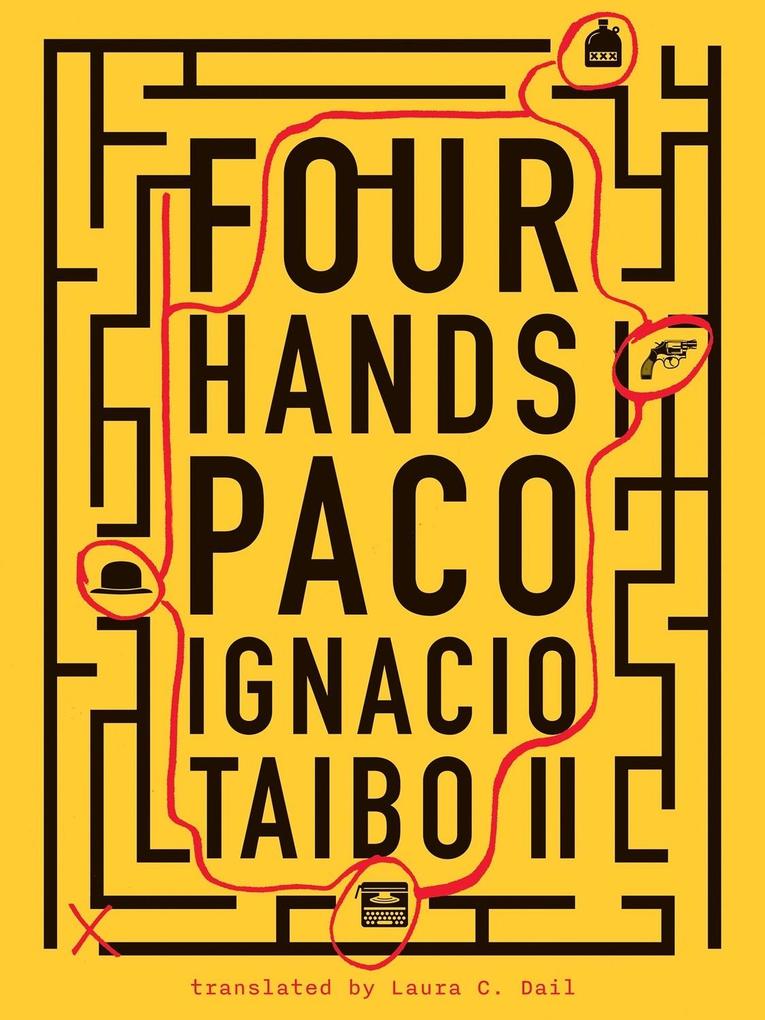 Four Hands - Taibo Paco Ignacio Taibo II