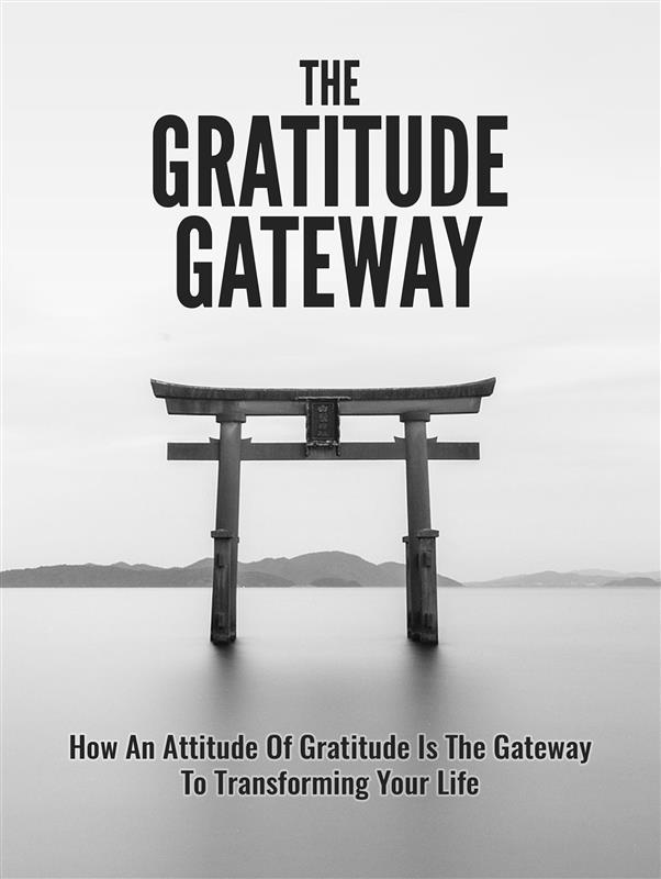 The Gratitude Gateway