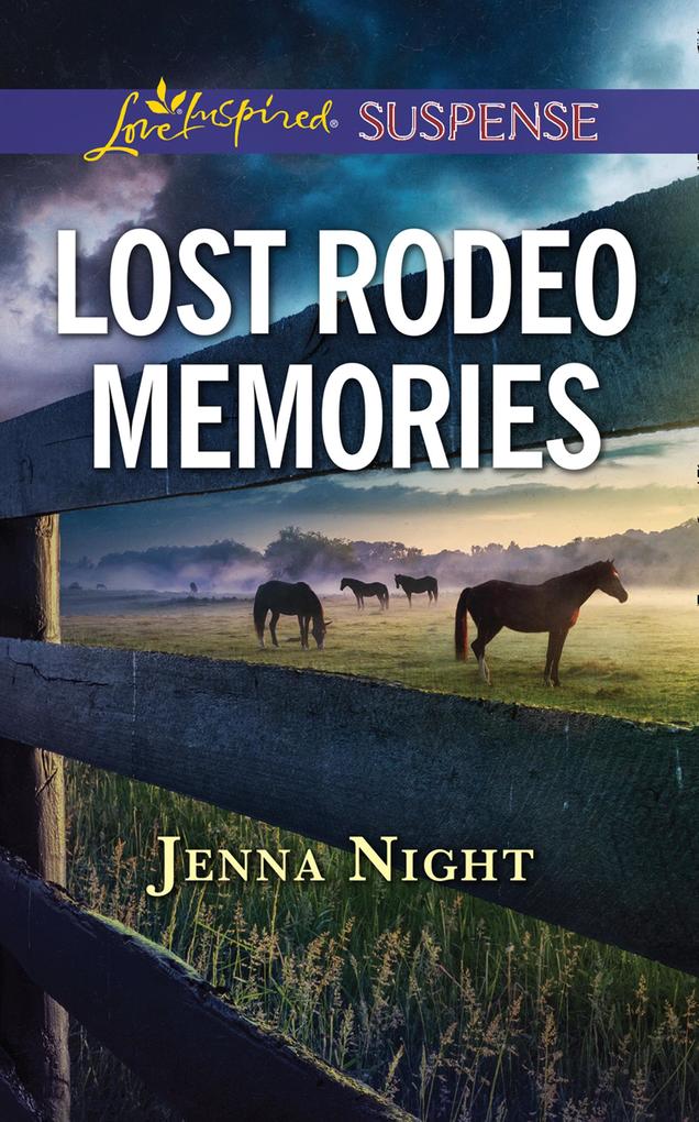 Lost Rodeo Memories (Mills & Boon Love Inspired Suspense)