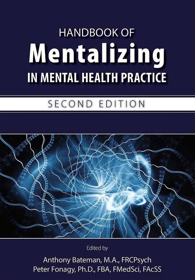 American Psychiatric Publishing Handbook Of Mentalizing In Mental Health Practice