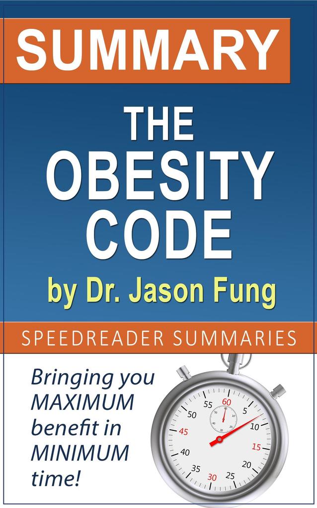 Summary and Analysis of The Obesity Code by Dr. Jason Fung