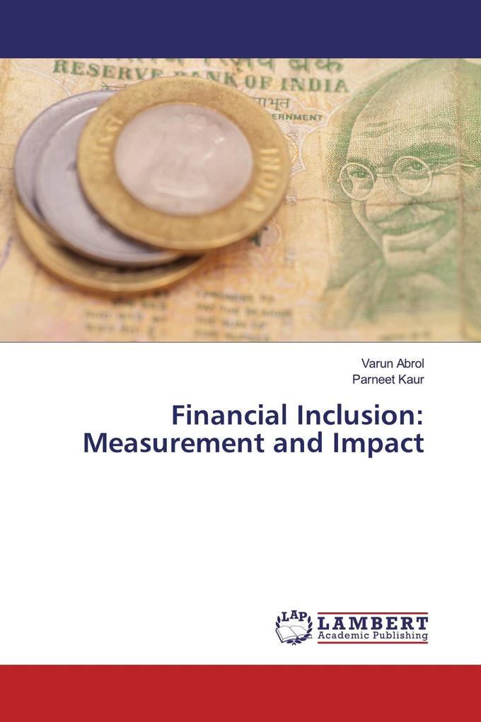 Financial Inclusion: Measurement and Impact