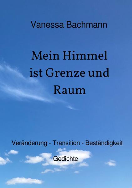 Image of Mein Himmel ist Grenze und Raum