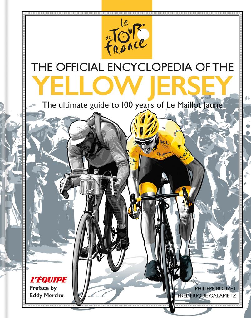 The Official Encyclopedia of the Yellow Jersey