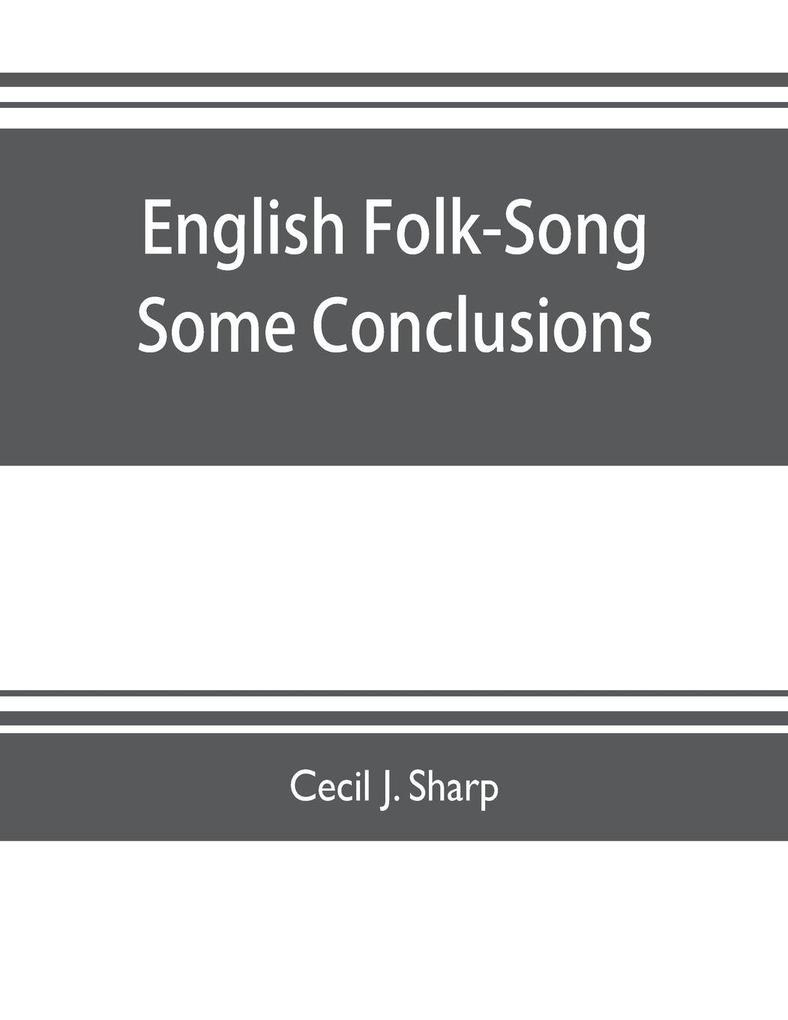 English Folk-Song some conclusions
