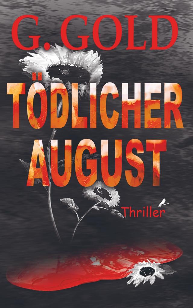 Tödlicher August