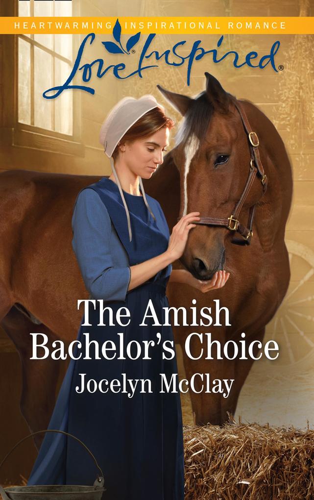 The Amish Bachelor‘s Choice (Mills & Boon Love Inspired)