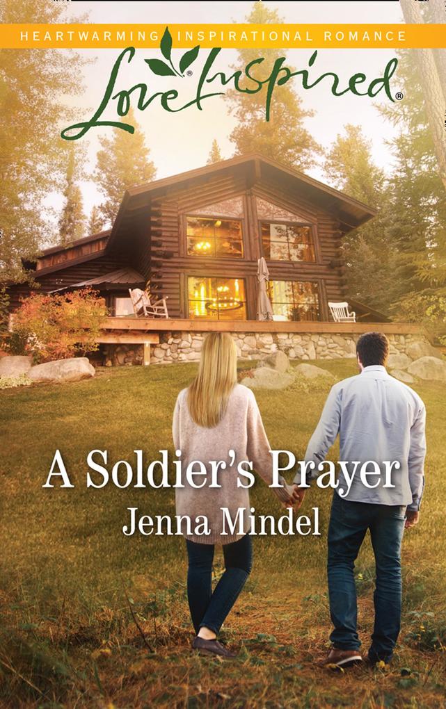 A Soldier‘s Prayer (Mills & Boon Love Inspired) (Maple Springs Book 6)