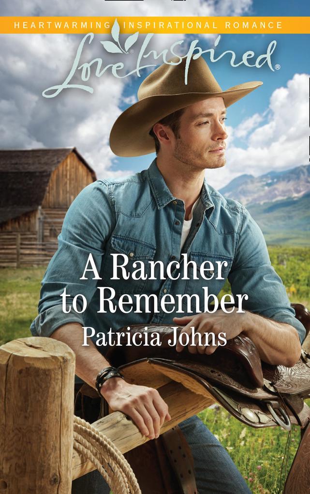 A Rancher To Remember (Mills & Boon Love Inspired) (Montana Twins Book 3)