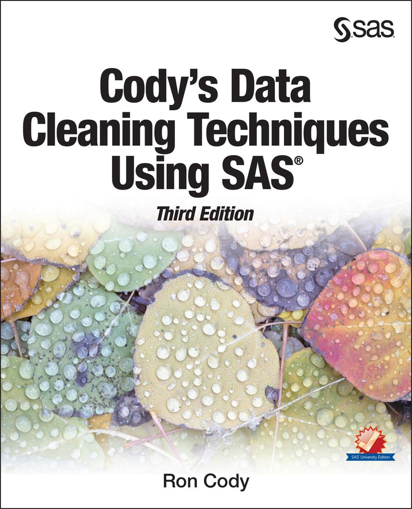 Cody‘s Data Cleaning Techniques Using SAS Third Edition