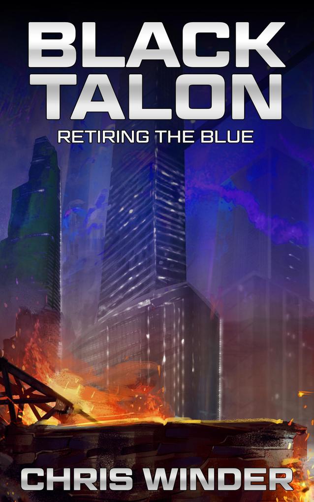 Retiring the Blue (Black Talon)
