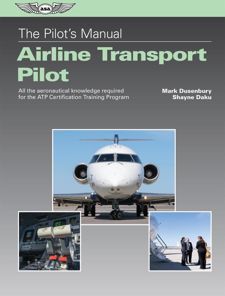 Pilot‘s Manual: Airline Transport Pilot