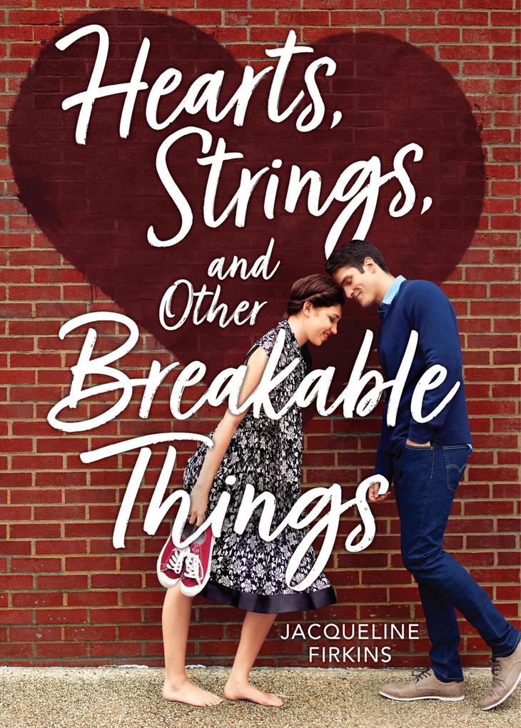Hearts Strings and Other Breakable Things