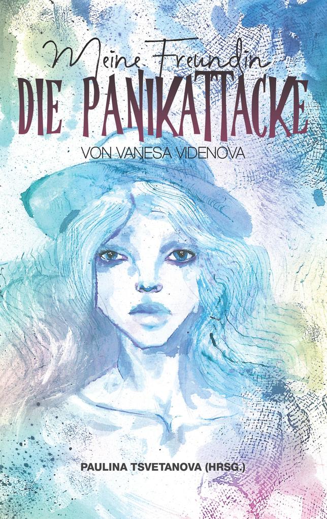 Meine Freundin die Panikattacke