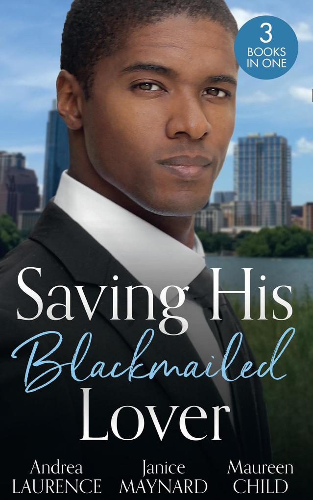 Saving His Blackmailed Lover: Expecting the Billionaire‘s Baby / Triplets for the Texan / A Texas-Sized Secret