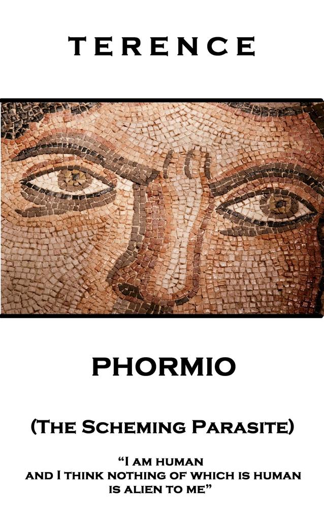Phormio (The Scheming Parasite)