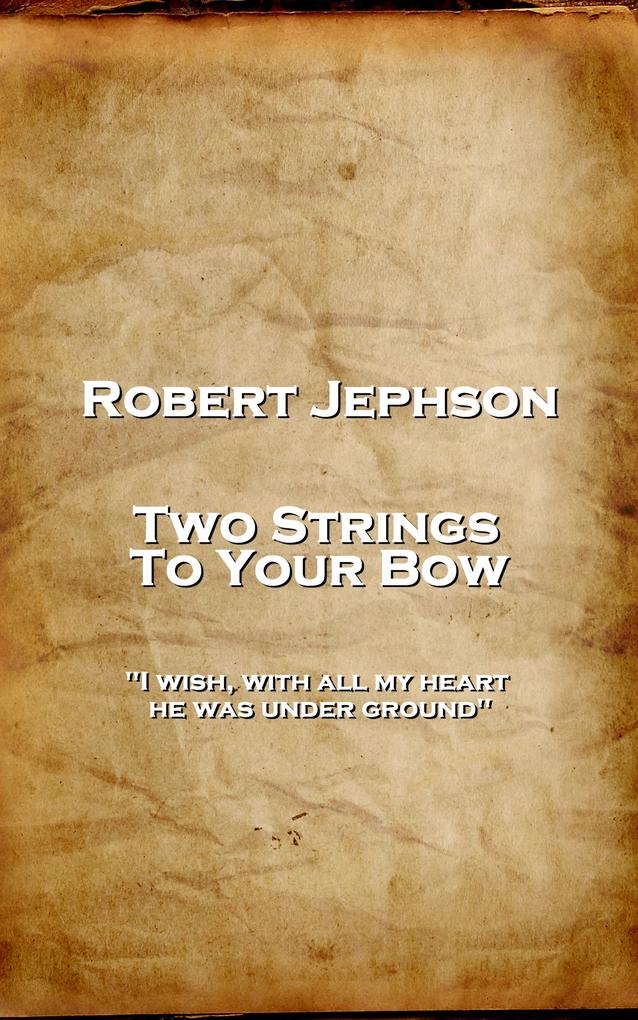 Two Strings To Your Bow