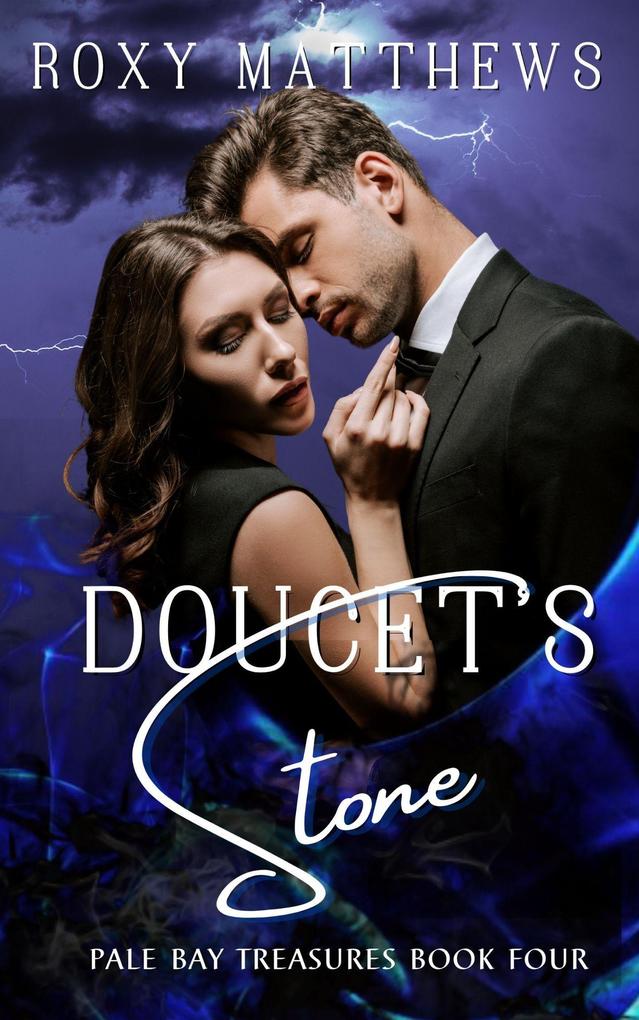 Doucet‘s Stone (Pale Bay #4)