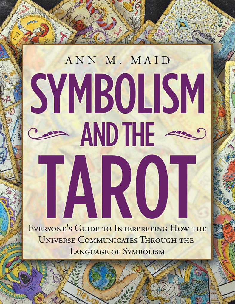 Symbolism and the Tarot