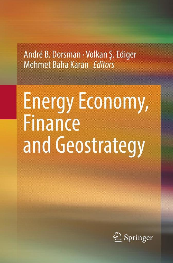 Energy Economy Finance and Geostrategy