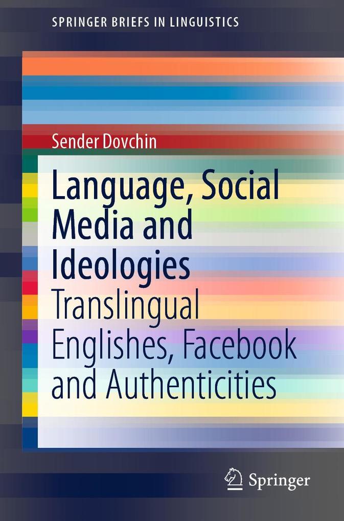 Language Social Media and Ideologies