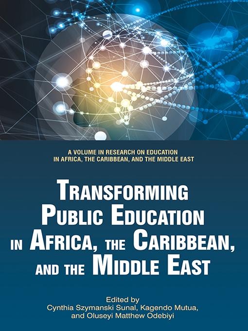 Transforming Public Education in Africa the Caribbean and the Middle East
