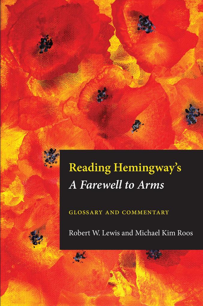 Reading Hemingway‘s Farewell to Arms