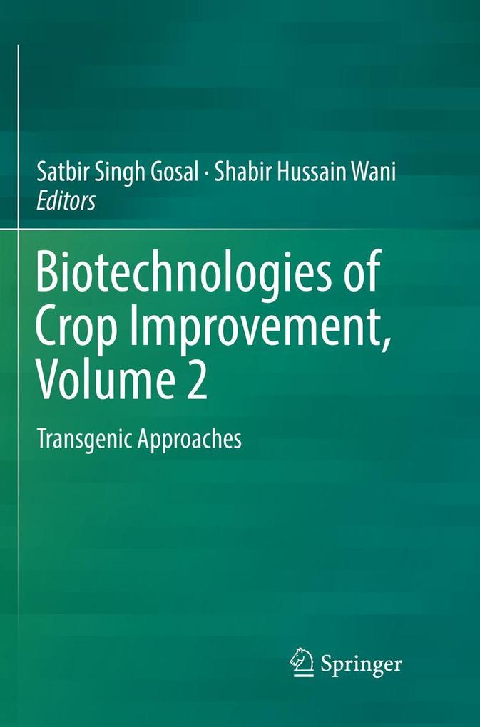 Biotechnologies of Crop Improvement Volume 2