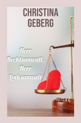 Herr Rechtsanwalt, Herr Linksanwalt