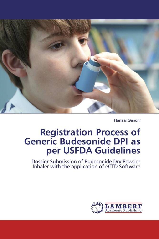 Registration Process of Generic Budesonide DPI as per USFDA Guidelines