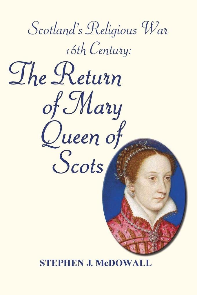 Scotland's Religious War - 16th Century