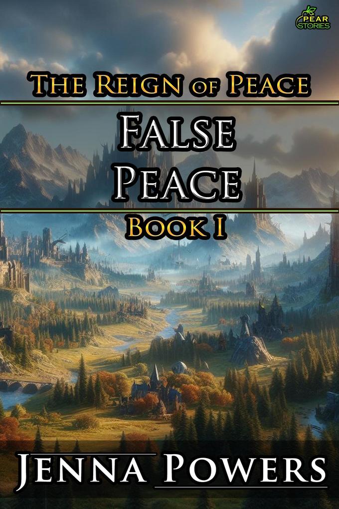 False Peace (The Reign of Peace #1)