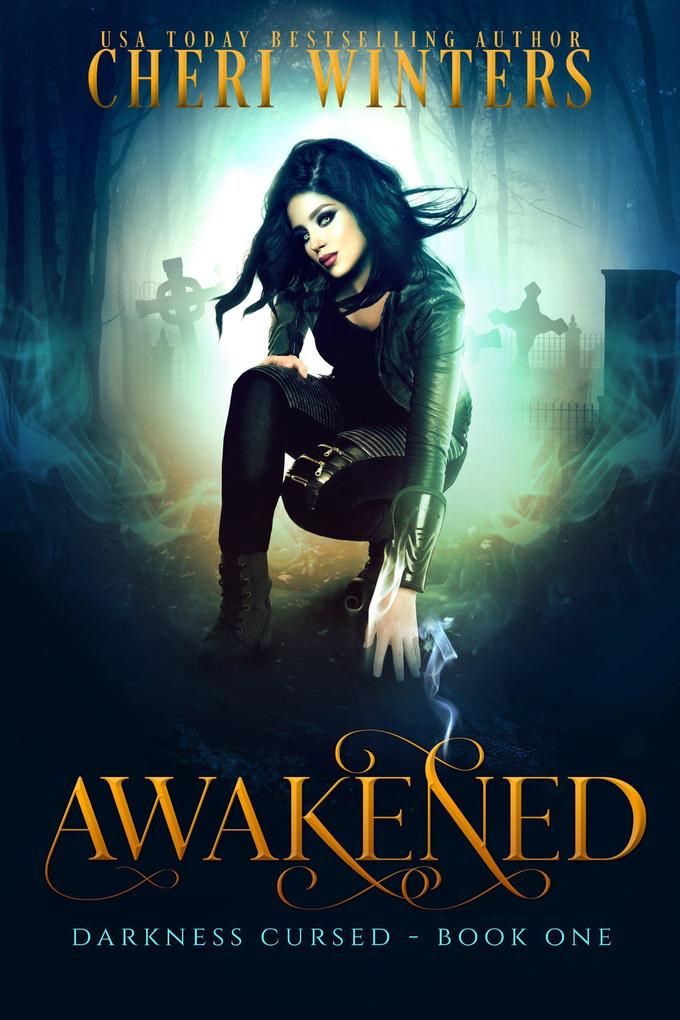 Awakened (Darkness Cursed #1)
