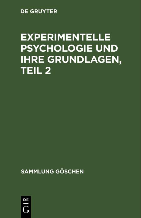 Experimentelle Psychologie und ihre Grundlagen Teil 2