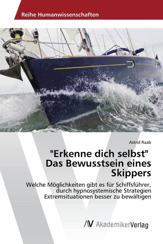 'Erkenne dich selbst' Das Bewusstsein eines Skippers