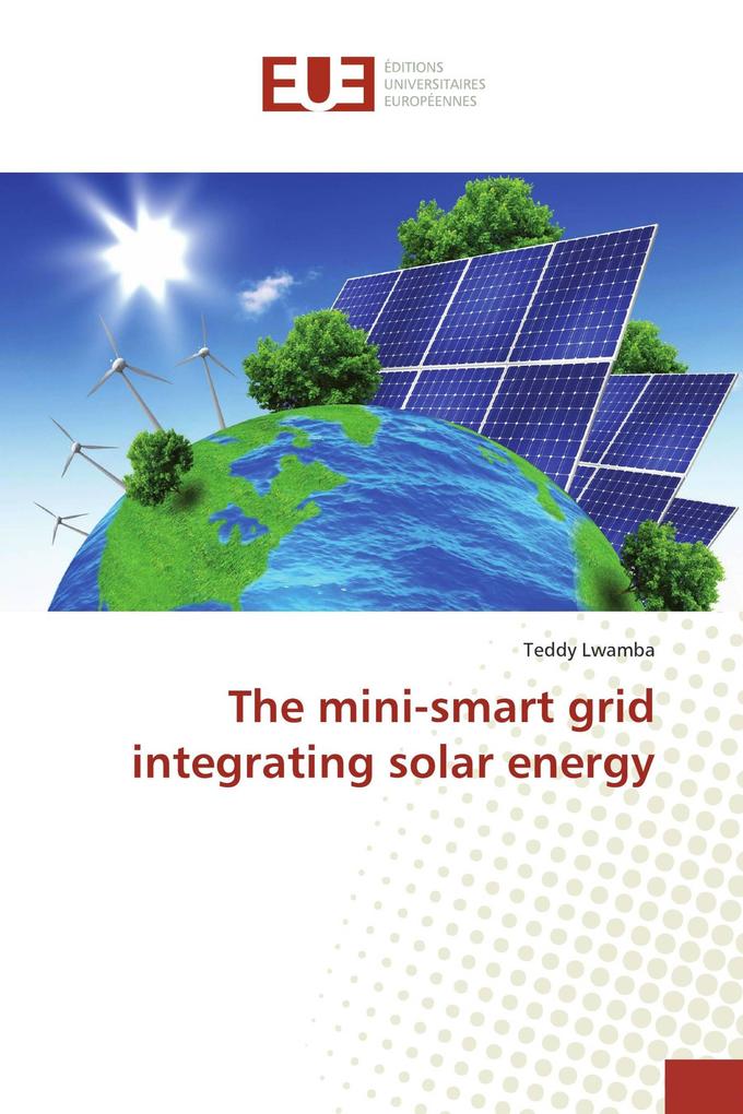 The mini-smart grid integrating solar energy