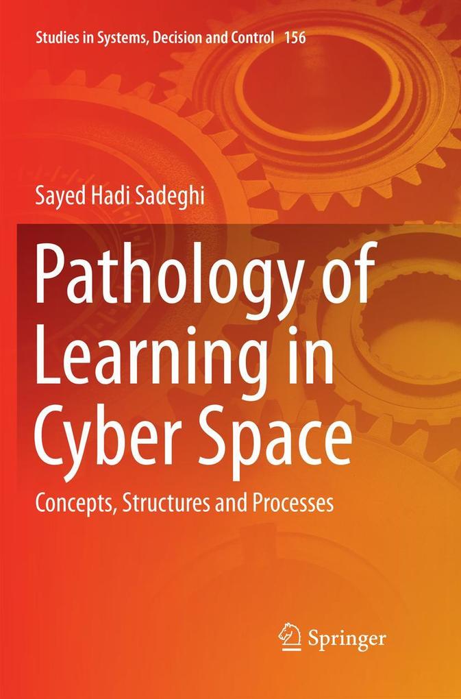 Pathology of Learning in Cyber Space