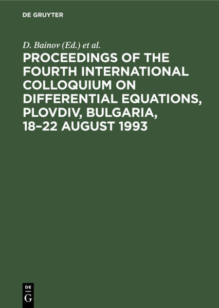 Proceedings of the Fourth International Colloquium on Differential Equations Plovdiv Bulgaria 1822 August 1993