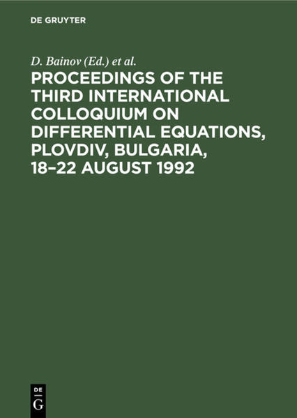 Proceedings of the Third International Colloquium on Differential Equations Plovdiv Bulgaria 1822 August 1992