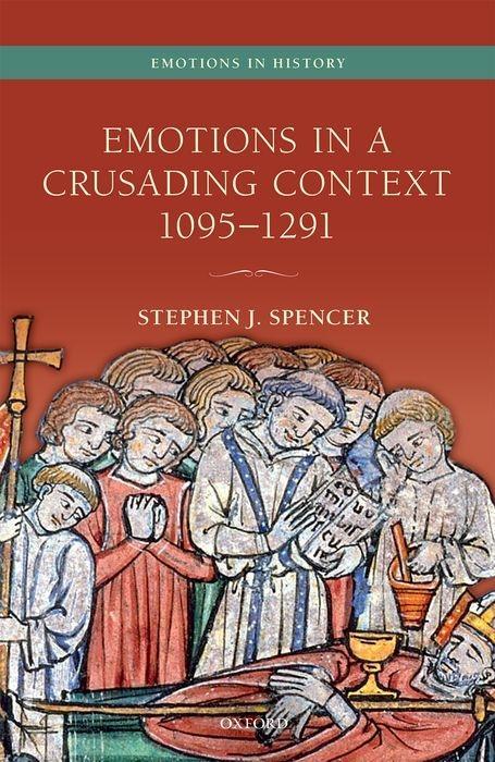 Emotions in a Crusading Context 1095-1291