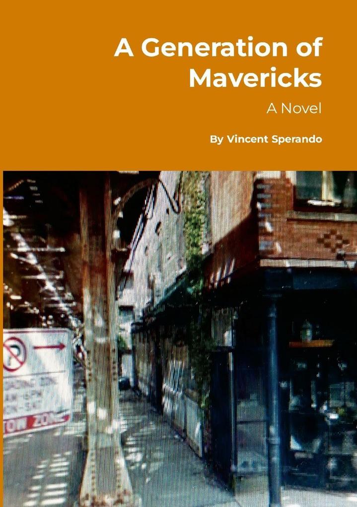 A Generation of Mavericks