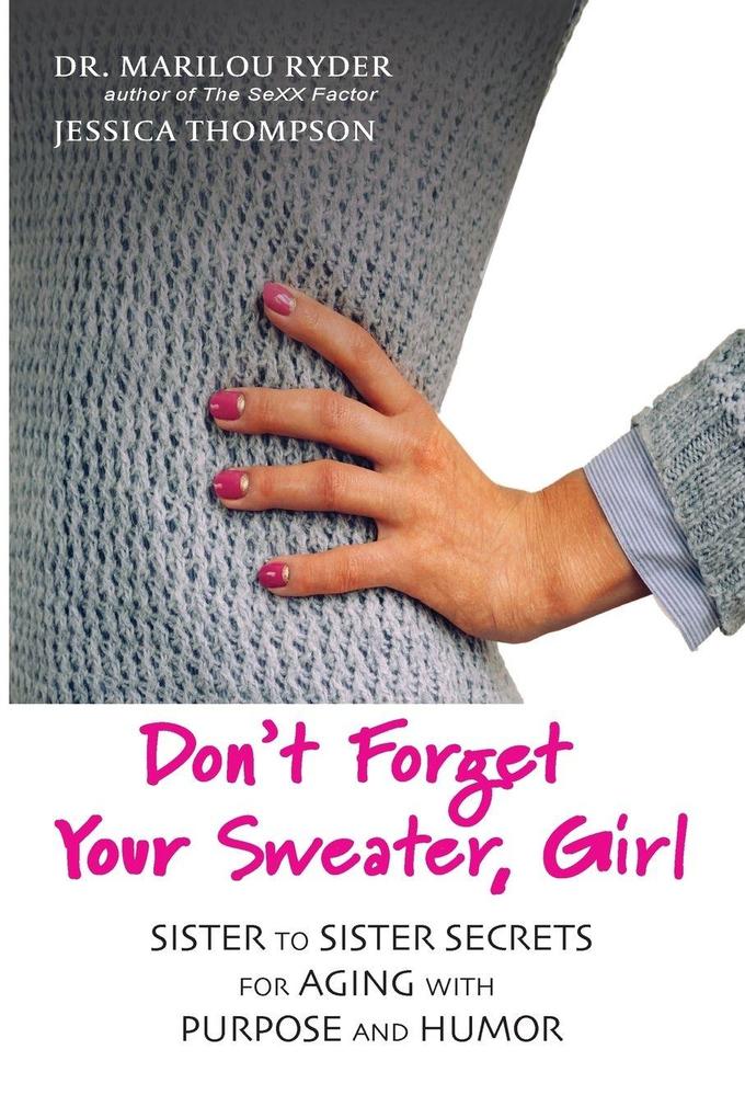 Don't Forget Your Sweater Girl