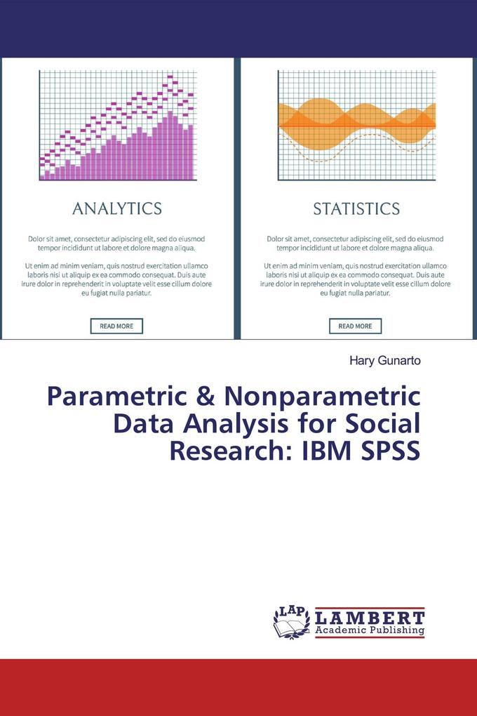 Parametric & Nonparametric Data Analysis for Social Research: IBM SPSS