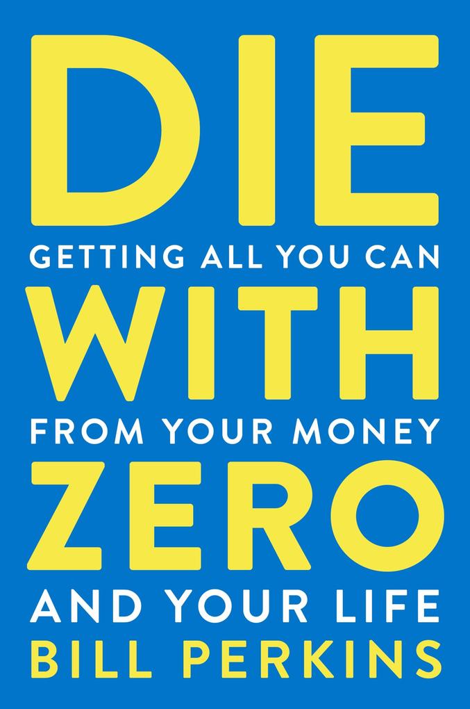 Hmh Books Die With Zero