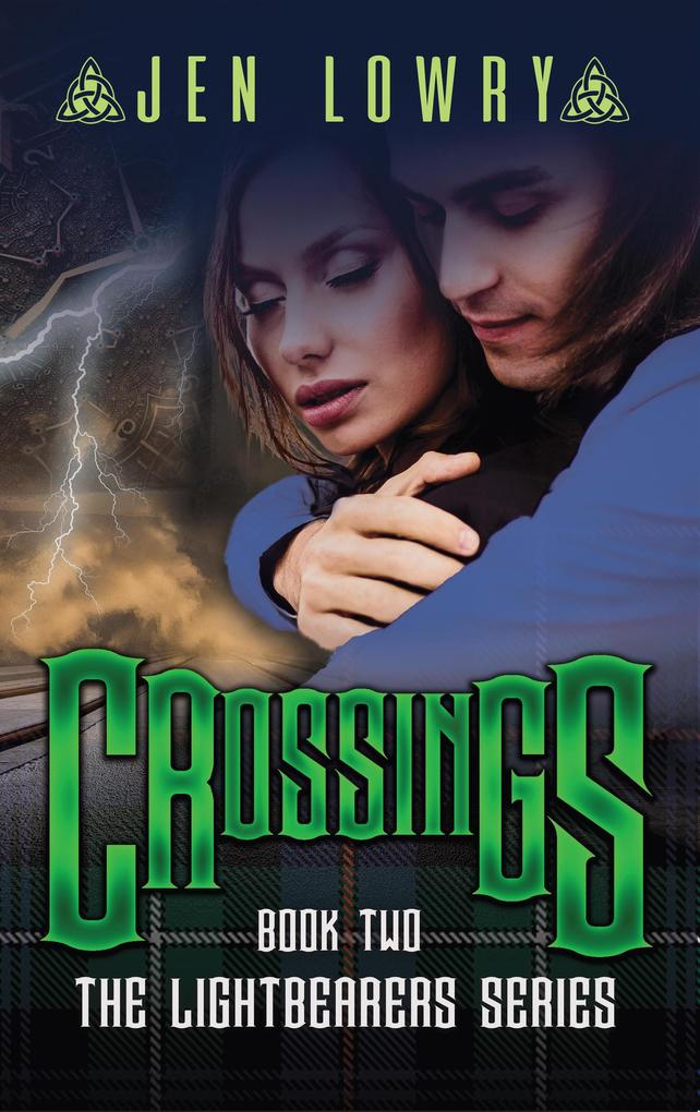 Crossings (The Lightbearers Series #2)