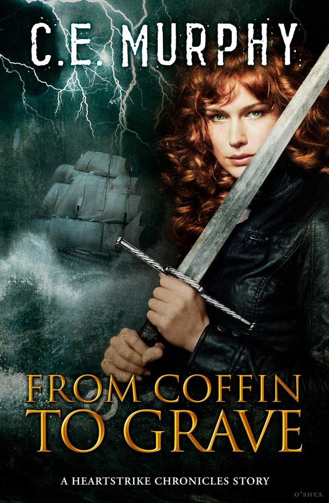 From Coffin to Grave (The Heartstrike Chronicles)