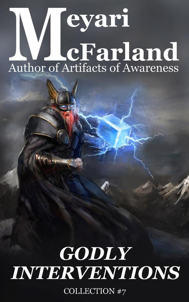 Godly Interventions (Collections #7)