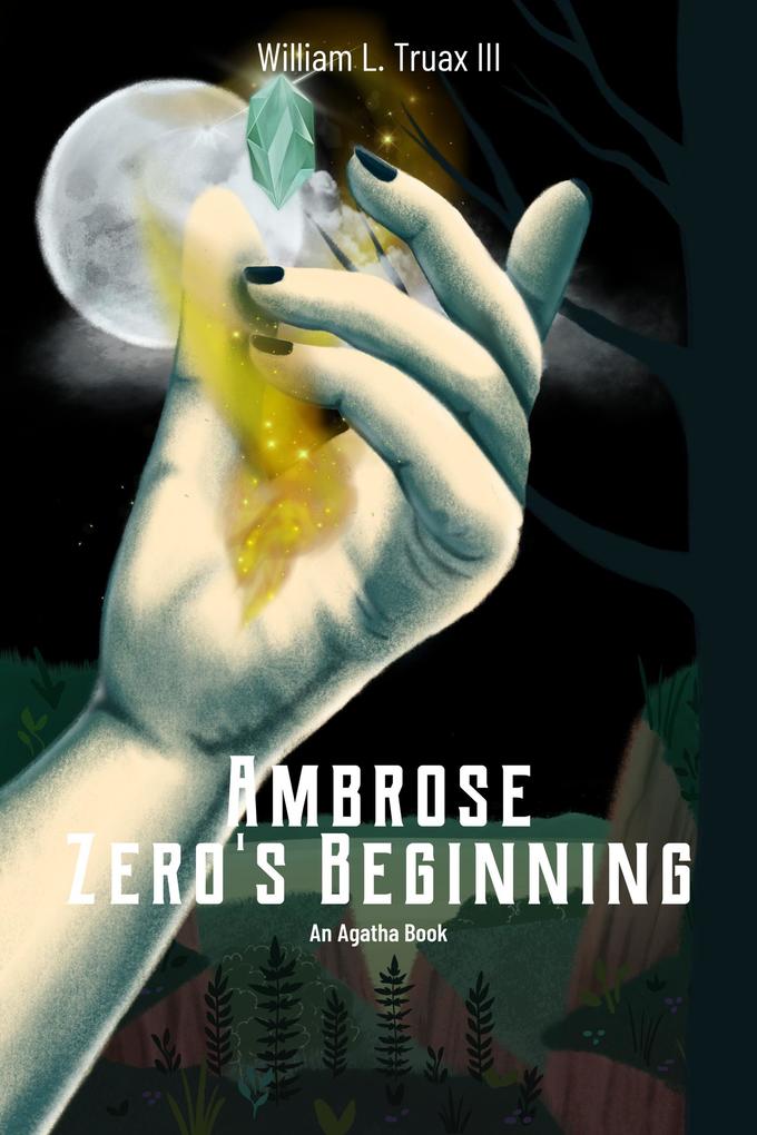 Ambrose - Zero‘s Beginning (Agatha)